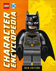 Ebook pdf download forum LEGO DC Character Encyclopedia New Edition by Elizabeth Dowsett