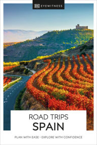 Title: DK Eyewitness Road Trips Spain, Author: DK Eyewitness