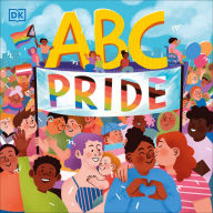 Free online books to download to mp3 ABC Pride by Louie Stowell, Elly Barnes English version PDF PDB RTF 9780744063172