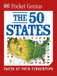 Ebooks epub free download Pocket Genius: The 50 States: Facts at Your Fingertips English version CHM 9780744064193 by DK