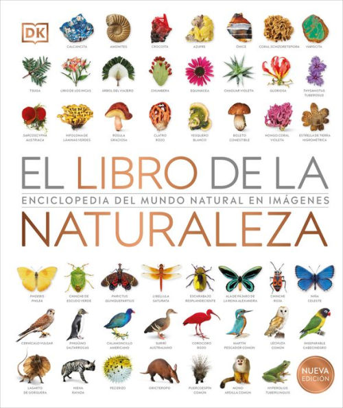 El libro de la naturaleza (Natural History): Enciclopedia del mundo natural en imágenes