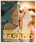 Alternative view 1 of Regreso al pasado (Back to Life): La historia como la vivieron sus protagonistas