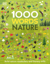 Title: 1000 Words: Nature: Build Nature Vocabulary and Literacy Skills, Author: Jules Pottle