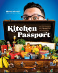 Alternative view 1 of Kitchen Passport: Feed Your Wanderlust with 85 Recipes from a Traveling Foodie