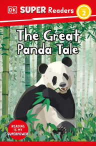 Title: DK Super Readers Level 2 The Great Panda Tale, Author: DK