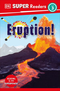 Title: DK Super Readers Level 3 Eruption!, Author: DK