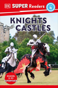 Title: DK Super Readers Level 4 Knights and Castles, Author: DK