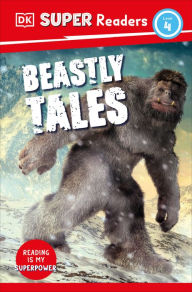 Free ebook to download DK Super Readers Level 4 Beastly Tales 9780744067651 (English Edition)