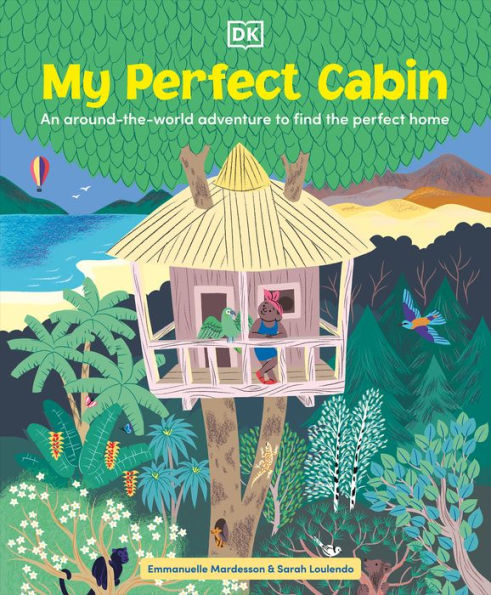 My Perfect Cabin