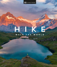 Title: Hike: Adventures on Foot, Author: DK Eyewitness
