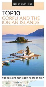 Title: DK Eyewitness Top 10 Corfu and the Ionian Islands, Author: DK Travel