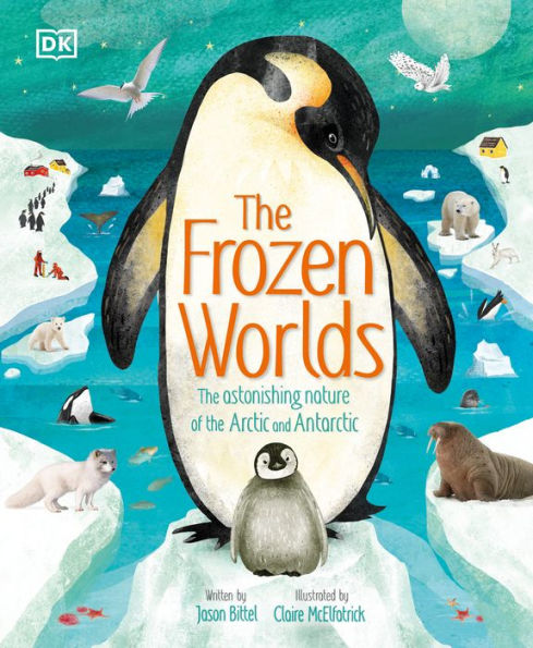 the Frozen Worlds: Astonishing Nature of Arctic and Antarctic