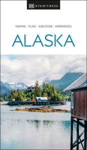 Title: Eyewitness Alaska, Author: DK Eyewitness