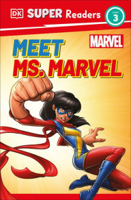 Title: DK Super Readers Level 3 Marvel Meet Ms. Marvel, Author: Pamela Afram