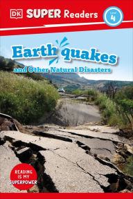 Title: DK Super Readers Level 4 Earthquakes and Other Natural Disasters, Author: DK