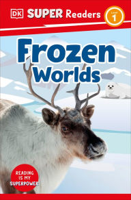 Title: DK Super Readers Level 1 Frozen Worlds, Author: DK