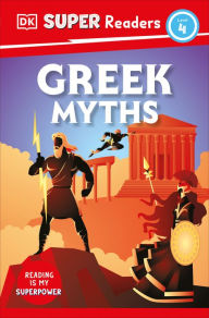 Title: DK Super Readers Level 4 Greek Myths, Author: DK