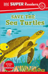 Alternative view 1 of DK Super Readers Pre-Level Save the Sea Turtles