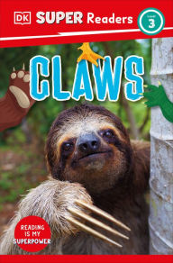 Title: DK Super Readers Level 3 Claws, Author: DK