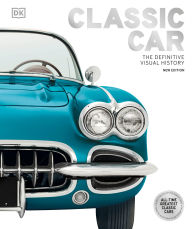 Title: Classic Car: The Definitive Visual History, Author: DK