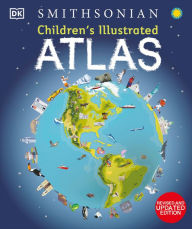 Download for free ebooks Children's Illustrated Atlas: Revised and Updated Edition by DK, DK 9780744073881