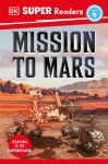 Alternative view 1 of DK Super Readers Level 4 Mission to Mars