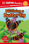 Alternative view 1 of DK Super Readers Level 1 Becoming a Butterfly