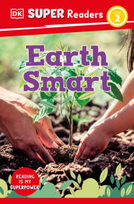 Title: DK Super Readers Level 2 Earth Smart, Author: DK