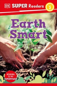 Title: DK Super Readers Level 2 Earth Smart, Author: DK