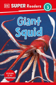 Title: DK Super Readers Level 3 Giant Squid, Author: DK