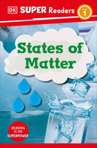 Title: DK Super Readers Level 1 States of Matter, Author: DK