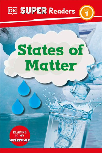 DK Super Readers Level 1 States of Matter