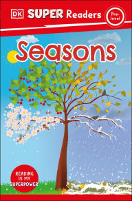 Title: DK Super Readers Pre-Level Seasons, Author: DK