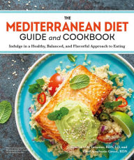 Title: The Mediterranean Diet Guide and Cookbook, Author: Kimberly A. Tessmer R.D.