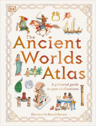 Free mobile ebooks downloads The Ancient Worlds Atlas 9780744077261 by DK, Russell Barnett, DK, Russell Barnett 