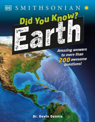 Title: Did You Know? Earth: Amazing Answers to More than 200 Awesome Questions!, Author: DK