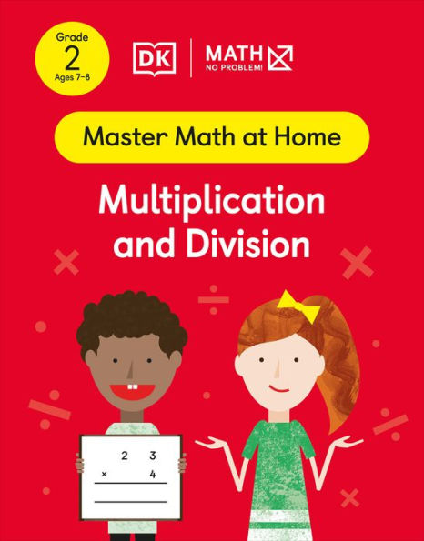 Math - No Problem! Multiplication and Division, Grade 2 ages 7-8