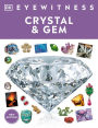 Eyewitness Crystal and Gem