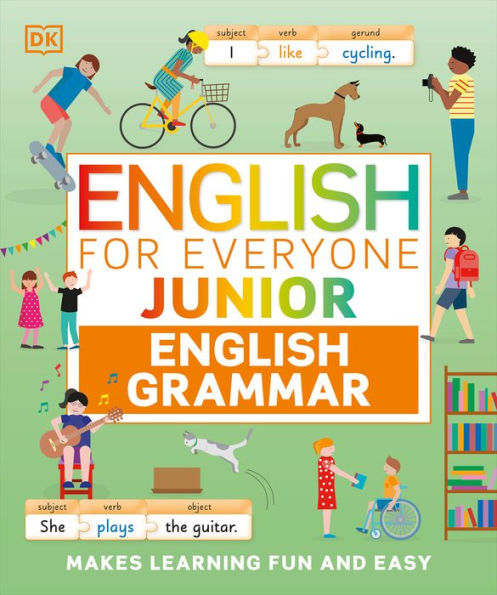 English for Everyone Junior English Grammar: A Simple Visual Guide to English