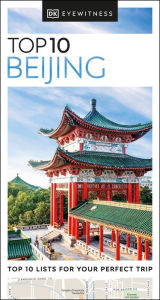 Title: DK Eyewitness Top 10 Beijing, Author: DK Eyewitness