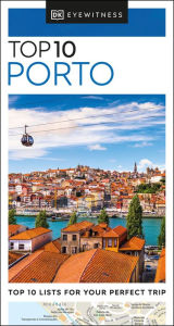 Title: DK Eyewitness Top 10 Porto, Author: DK Eyewitness