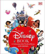 Title: The Disney Book New Edition: A Celebration of the World of Disney: Centenary Edition, Author: Jim Fanning