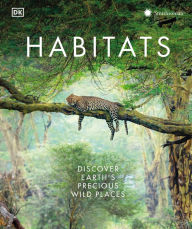 Download of free book Habitats: From Ocean Trench to Tropical Forest by DK, Chris Packham  (English Edition)