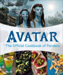 Alternative view 1 of Avatar The Official Cookbook of Pandora