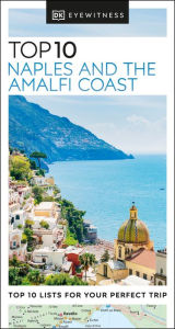 Title: DK Eyewitness Top 10 Naples and the Amalfi Coast, Author: DK Eyewitness