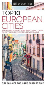 Title: DK Eyewitness Top 10 European Cities, Author: DK Eyewitness
