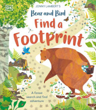 Title: Jonny Lambert's Bear and Bird: Find a Footprint: A Woodland Search and Find Adventure, Author: Jonny Lambert