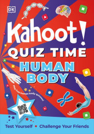 Title: Kahoot! Quiz Time Human Body: Test Yourself Challenge Your Friends, Author: DK