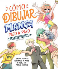 Title: Cómo dibujar manga paso a paso (How to Draw Manga Stroke by Stroke), Author: 9ColorStudio