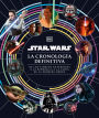 Star Wars La cronología definitiva (Star Wars Timelines)